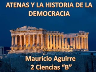 Atenas y la Historia de la Democracia | PPTX | Politics