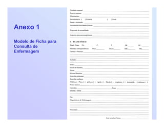 Anexo 1
Modelo de Ficha para
Consulta de
Enfermagem
 