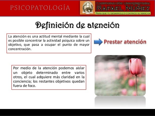 PSICOPATOLOGÍA DE LA ATENCIÓN