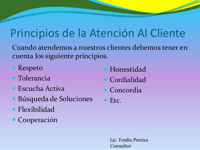 Cuales Son Los Principios De La Atencion Al Cliente es.slideshare.net