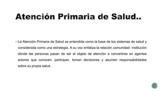 Atención primaria de salud | PPTX