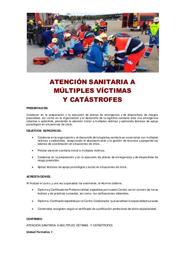 Atención Sanitaria A Múltiples Víctimas Y Catástrofes Atención Sanitaria A Múltiples Víctimas Y Catástrofes