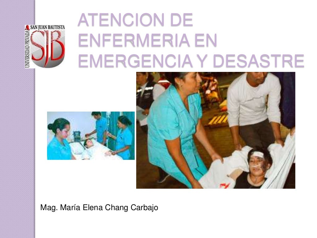 Atencion de enfermeria en emergencia y desastre clase 2