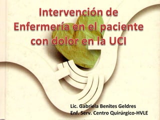 Lic. Gabriela Benites Geldres Enf. Serv. Centro Quirúrgico-HVLE 