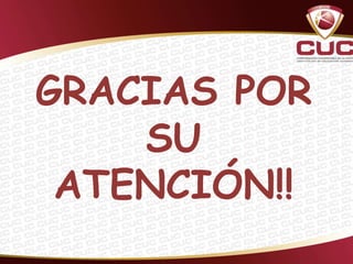 GRACIAS POR
    SU
 ATENCIÓN!!
 