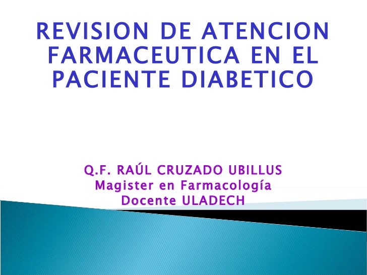 Atencion farmaceutica en paciente diabetico Atencion farmaceutica en paciente diabetico