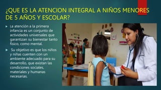 atencion integral a menor de 5 años.pptx