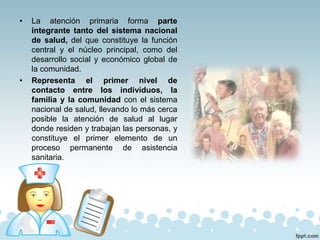 Atencion primaria de la salud | PPTX