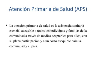 Atencion Primaria de Salud | PPTX