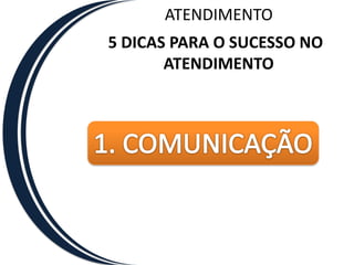 O profissional de atendimento tem 70% da responsabilidade sobre a satisfação do cliente .