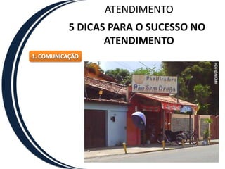 Nem sempre se tem uma segunda chance de causar boa impressão.