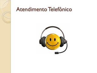 AtendimentoTelefônico
 