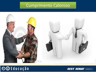 Cumprimento Caloroso

 