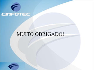 MUITO OBRIGADO!
 