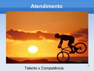 Atendimento Talento x Competência 