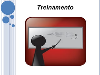 Treinamento
 