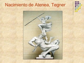 Nacimiento de Atenea, Tegner 