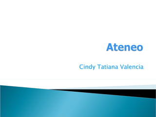Cindy Tatiana Valencia 