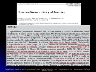 -Claudia Godoy C, Marcela Acevedo M. Antonio Barrera N, Anahí Yismeyián M, Francisca Ugarte P. Hipertiroidismo en niños y adolescentes. Rev Chil Pediatr
2009; 80 (1): 21-29
 