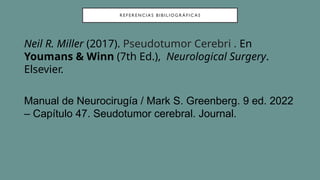 Comprehensive Case Study on Pseudotumor Cerebri and Cushing's Disease ...