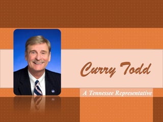 A Tennessee Representative
 