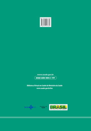 Biblioteca Virtual em Saúde do Ministério da Saúde
www.saude.gov.br/bvs

 