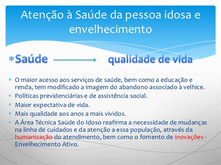 Atenção à saúde da pessoa idosa e envelhecimento