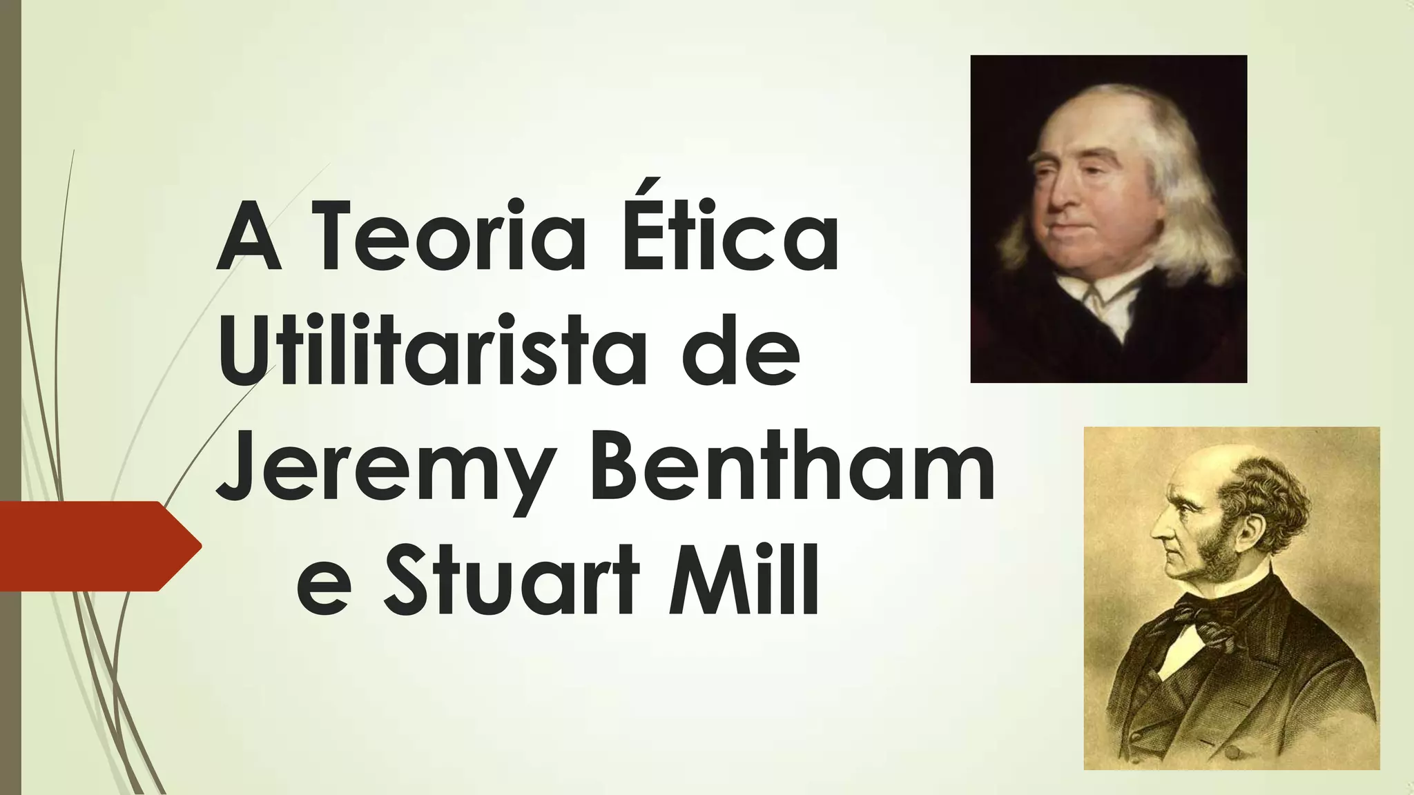 A teoria ética utilitarista de Stuart Mill | PPTX