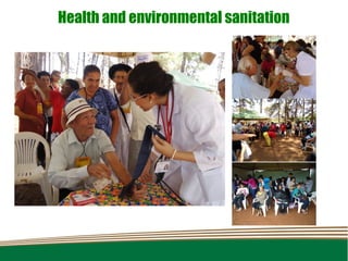 Health and environmental sanitation
 