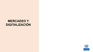 MERCADEO Y
DIGITALIZACIÓN
 