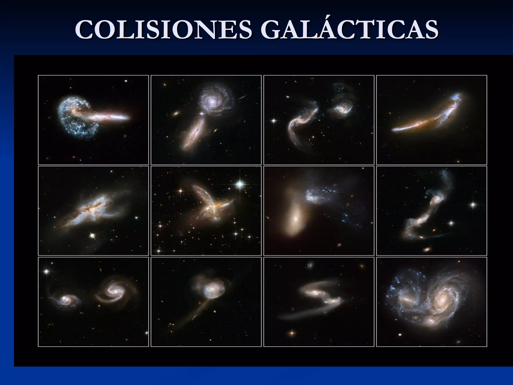 COLISIONES GALÁCTICAS 