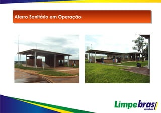 Aterro Sanitário em OperaçãoAterro Sanitário em Operação
 