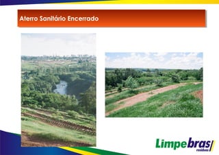 Aterro Sanitário EncerradoAterro Sanitário Encerrado
 