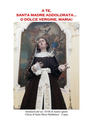 A TE SANTA MADRE ADDOLORATA...O DOLCE VERGINE MARIA.pdf