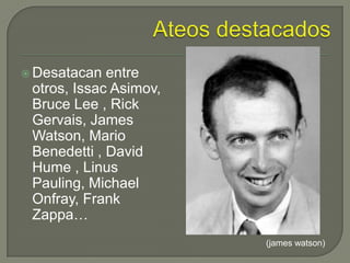 Issac Watson Ateísmo y agnosticismo | PPTX