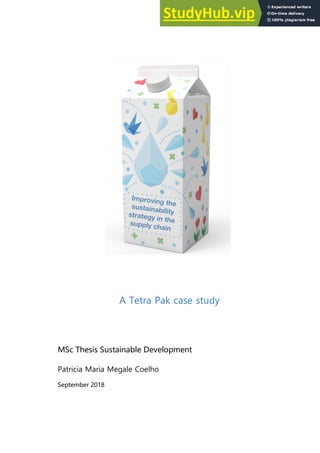 A Tetra Pak case study
MSc Thesis Sustainable Development
Patricia Maria Megale Coelho
September 2018
 
