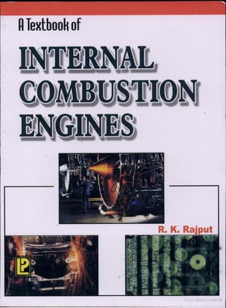 A textbook of ic engines by r.k. rajput