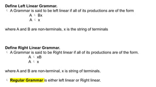 Left Linear Grammar Example ATFL-Unit-3.pptx for soujanya information | PPTX