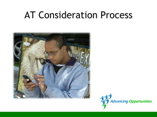 AT Consideration Process
 