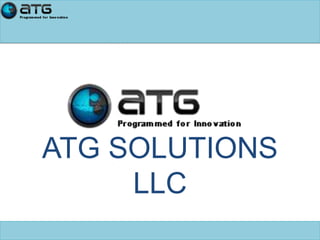 About ATG Solutions LLC
 