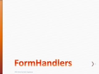 ATG Hints by Kate Soglaeva
3
 