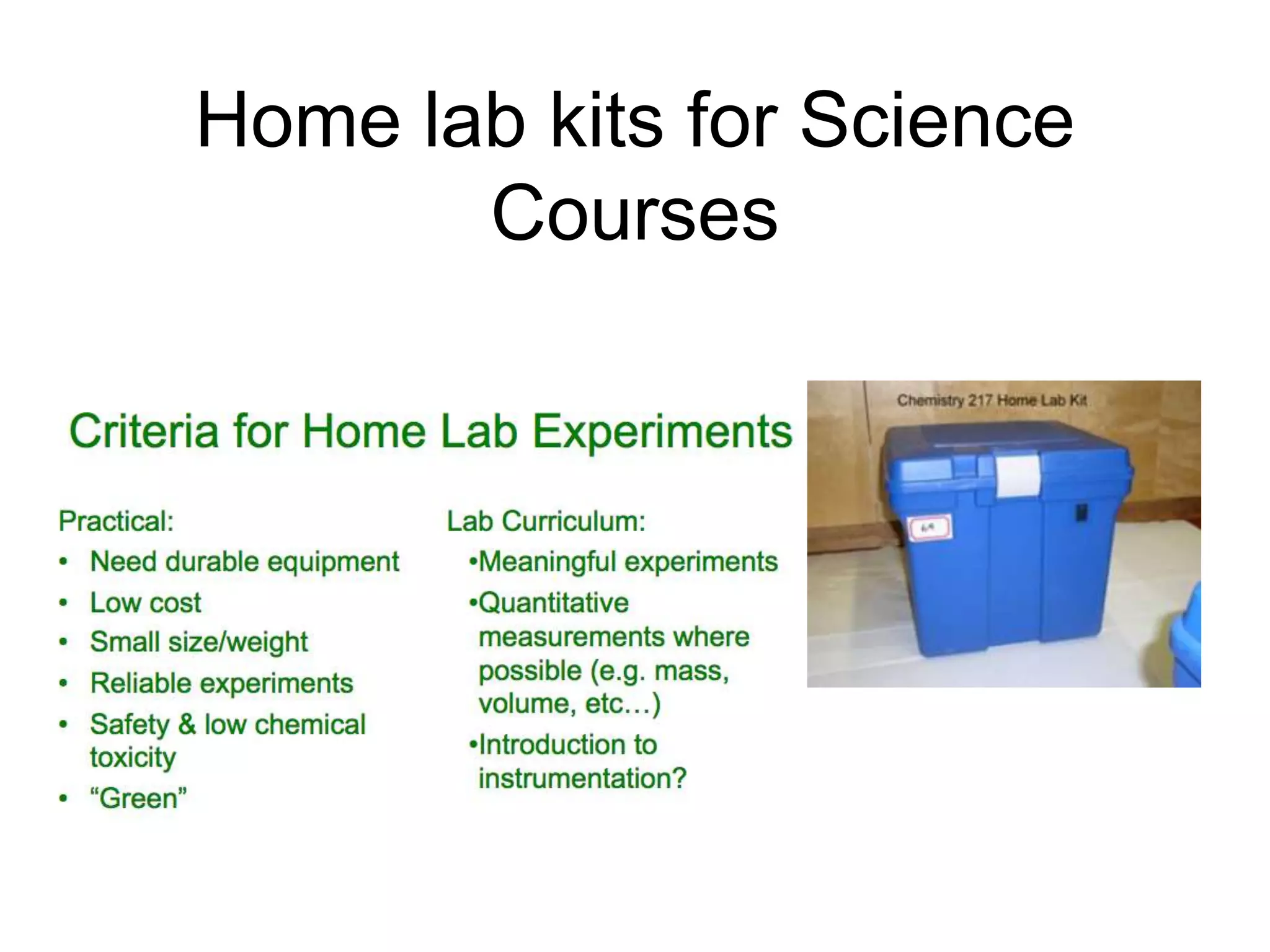 Home lab kits for Science
Courses
 