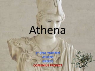 Athena 1st EPAL YMITTOY ATHENS  GREECE COMENIUS PROJECT 1st EPAL YMITTOU 