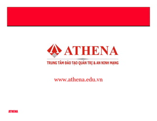 ATHENA
www.athena.edu.vn
 