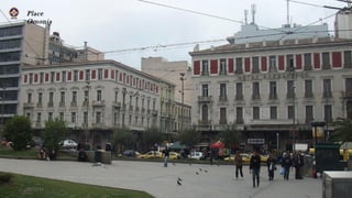 09/11/15 14
Place
Omonia
 