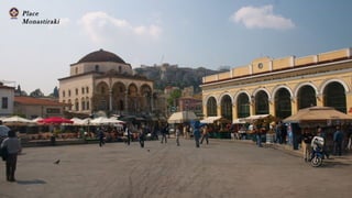 09/11/15 15
Place
Monastiraki
 