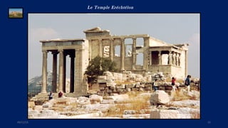 Le Temple Eréchtéïon
………..
09/11/15 52
 