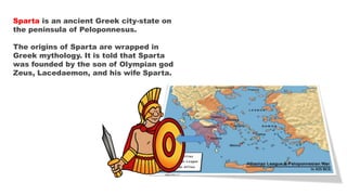 During the Persian Wars, Sparta won the
key battle of Thermopylae in 480 BCE.
Sparta rivaled nearby Athens on the
Greek ma...