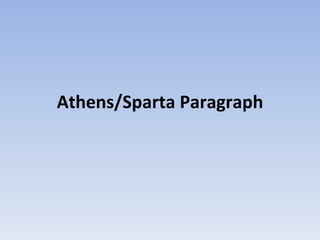 Athens/Sparta Paragraph 