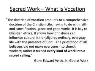 Vocation Works A theology of work presentation session two | PPTX